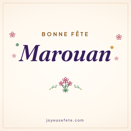 Image carrée « Bonne fête Marouan » pour WhatsApp