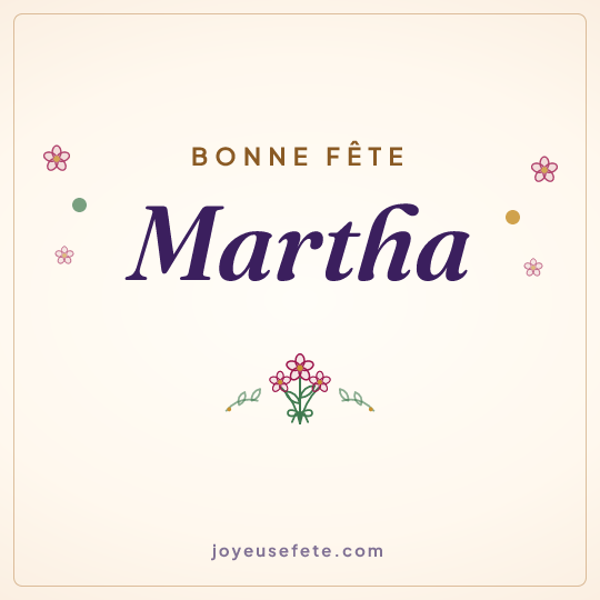 Image carrée « Bonne fête Martha » pour WhatsApp