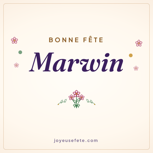 Image carrée « Bonne fête Marwin » pour WhatsApp