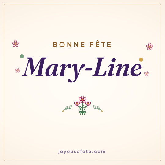 Image carrée « Bonne fête Mary-Line » pour WhatsApp
