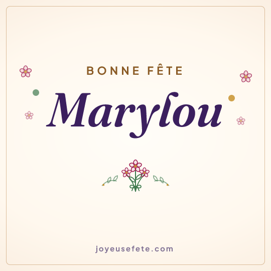 Image carrée « Bonne fête Marylou » pour WhatsApp