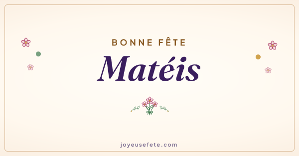 Image « Bonne fête Matéis » au format large