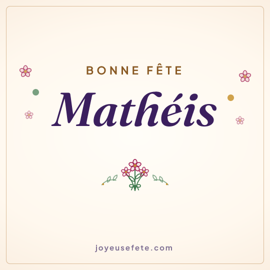 Image carrée « Bonne fête Mathéis » pour WhatsApp