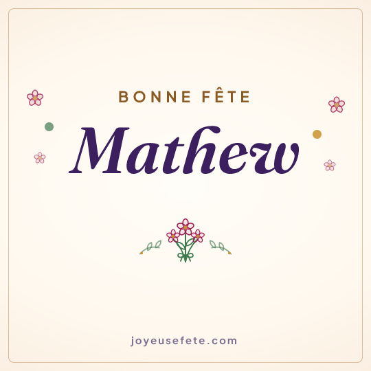 Image carrée « Bonne fête Mathew » pour WhatsApp