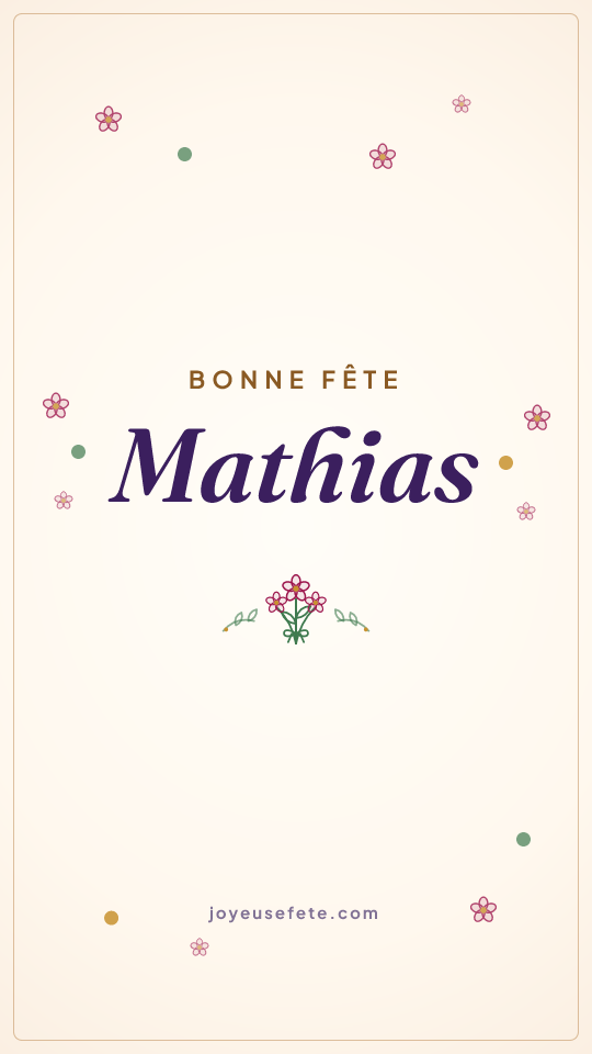 Image « Bonne fête Mathias » au format story