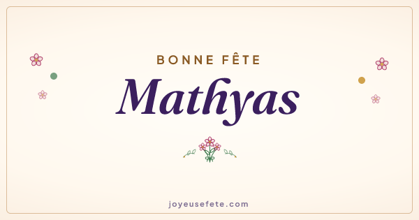 Image « Bonne fête Mathyas » au format large