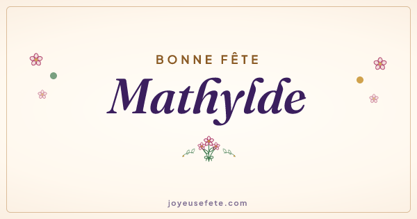 Image « Bonne fête Mathylde » au format large
