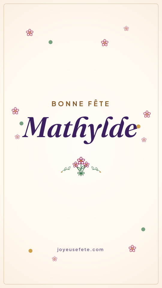 Image « Bonne fête Mathylde » au format story