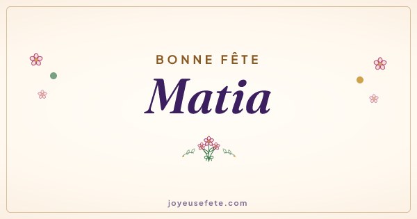 Image « Bonne fête Matia » au format large