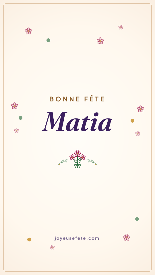 Image « Bonne fête Matia » au format story