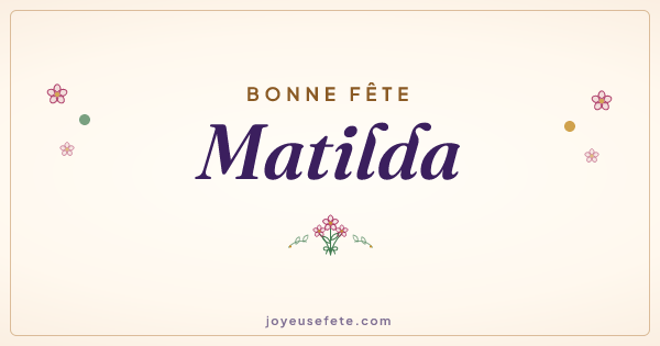Image « Bonne fête Matilda » au format large