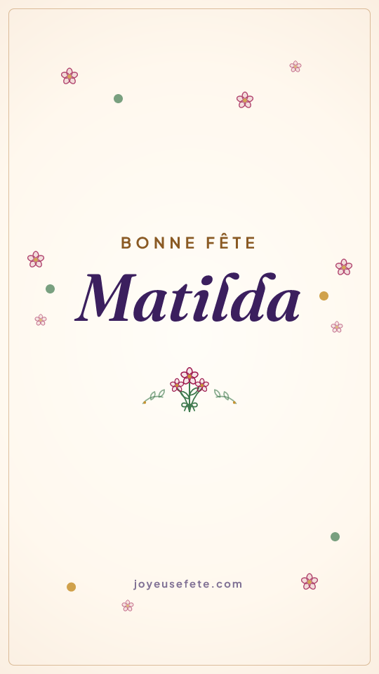 Image « Bonne fête Matilda » au format story