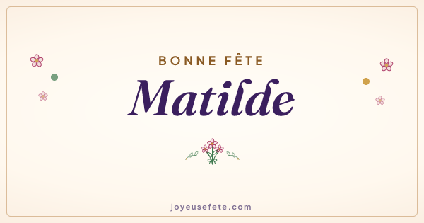 Image « Bonne fête Matilde » au format large