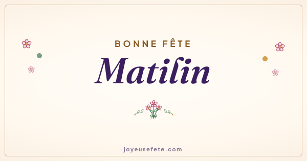 Image « Bonne fête Matilin » au format large