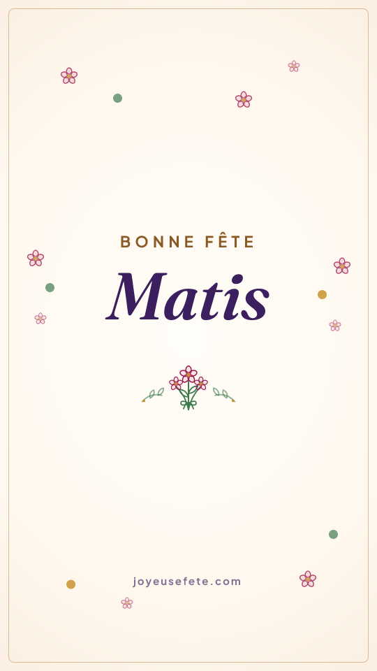 Image « Bonne fête Matis » au format story
