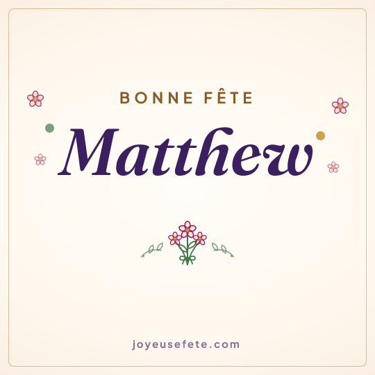 Image carrée « Bonne fête Matthew » pour WhatsApp