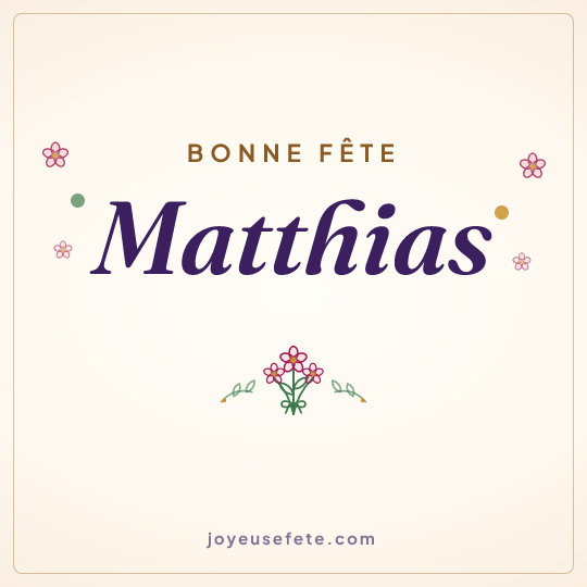 Image carrée « Bonne fête Matthias » pour WhatsApp