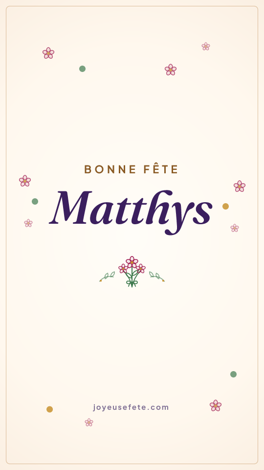 Image « Bonne fête Matthys » au format story