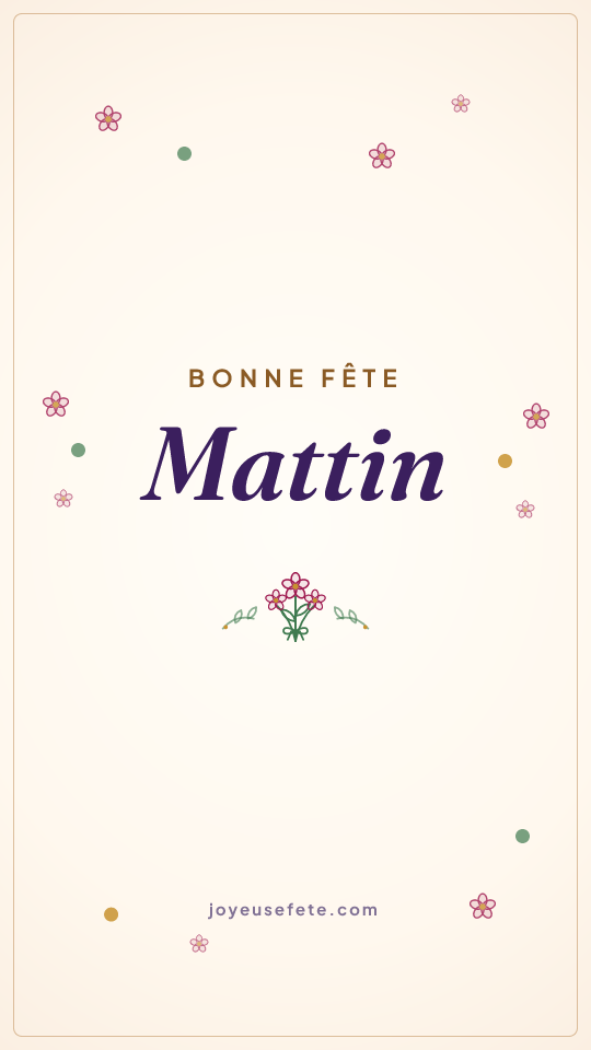 Image « Bonne fête Mattin » au format story