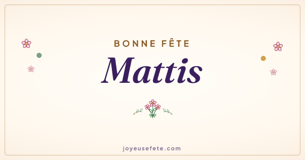 Image « Bonne fête Mattis » au format large