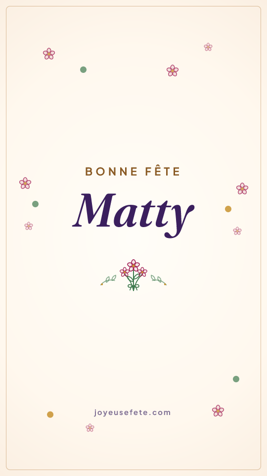 Image « Bonne fête Matty » au format story