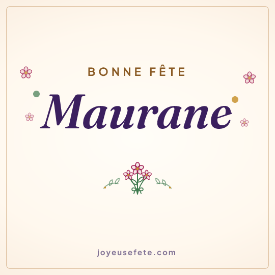 Image carrée « Bonne fête Maurane » pour WhatsApp