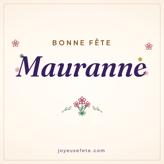 Image carrée « Bonne fête Mauranne » pour WhatsApp