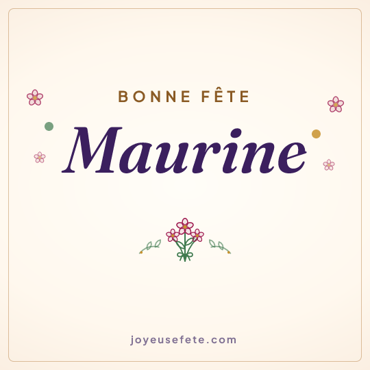 Image carrée « Bonne fête Maurine » pour WhatsApp