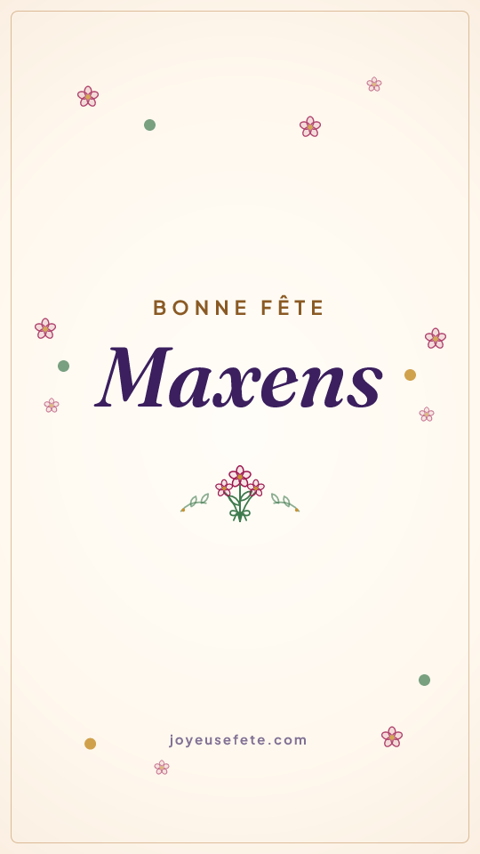 Image « Bonne fête Maxens » au format story