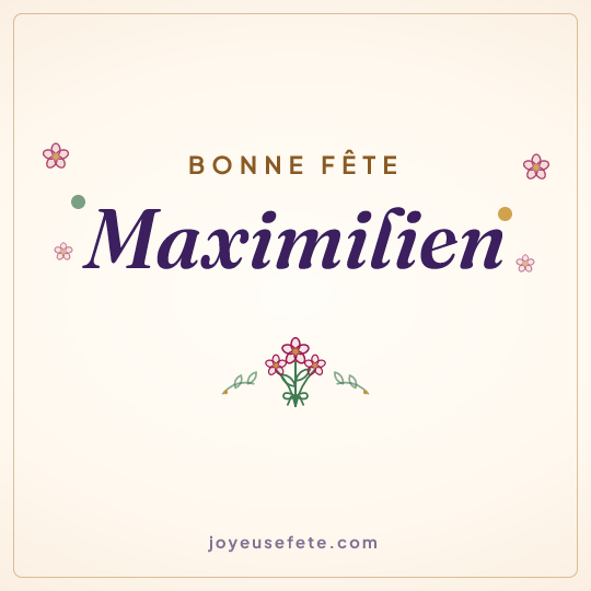 Image carrée « Bonne fête Maximilien » pour WhatsApp