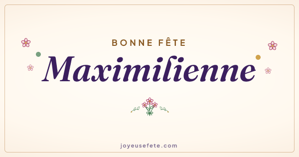 Image « Bonne fête Maximilienne » au format large
