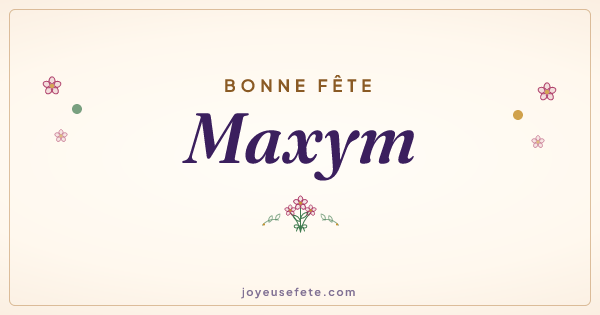 Image « Bonne fête Maxym » au format large