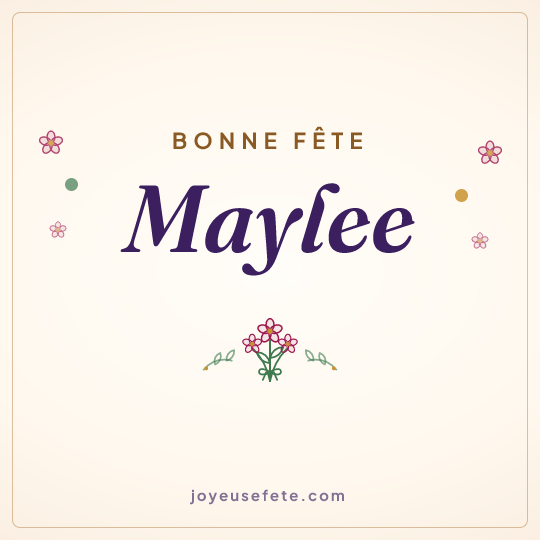 Image carrée « Bonne fête Maylee » pour WhatsApp