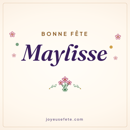 Image carrée « Bonne fête Maylisse » pour WhatsApp