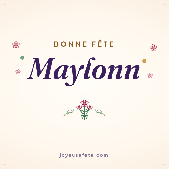 Image carrée « Bonne fête Maylonn » pour WhatsApp