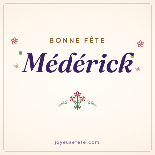 Image carrée « Bonne fête Médérick » pour WhatsApp
