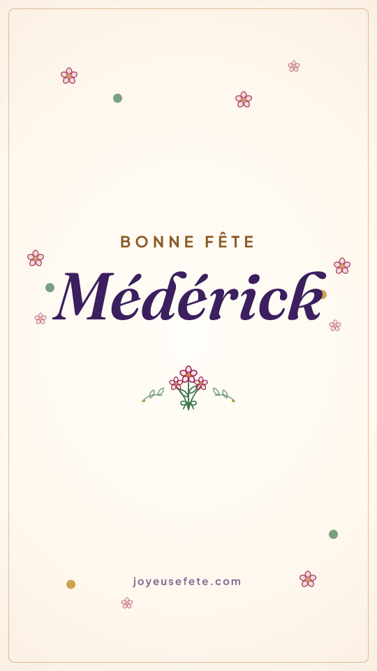 Image « Bonne fête Médérick » au format story