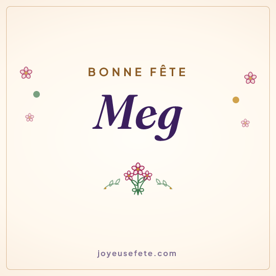Image carrée « Bonne fête Meg » pour WhatsApp