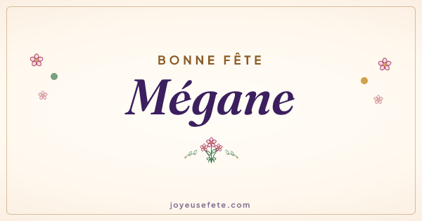 Image « Bonne fête Mégane » au format large