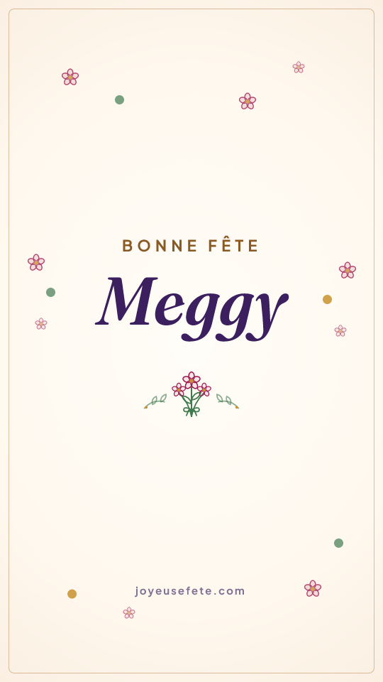 Image « Bonne fête Meggy » au format story