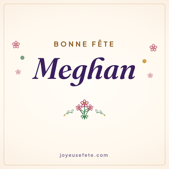 Image carrée « Bonne fête Meghan » pour WhatsApp
