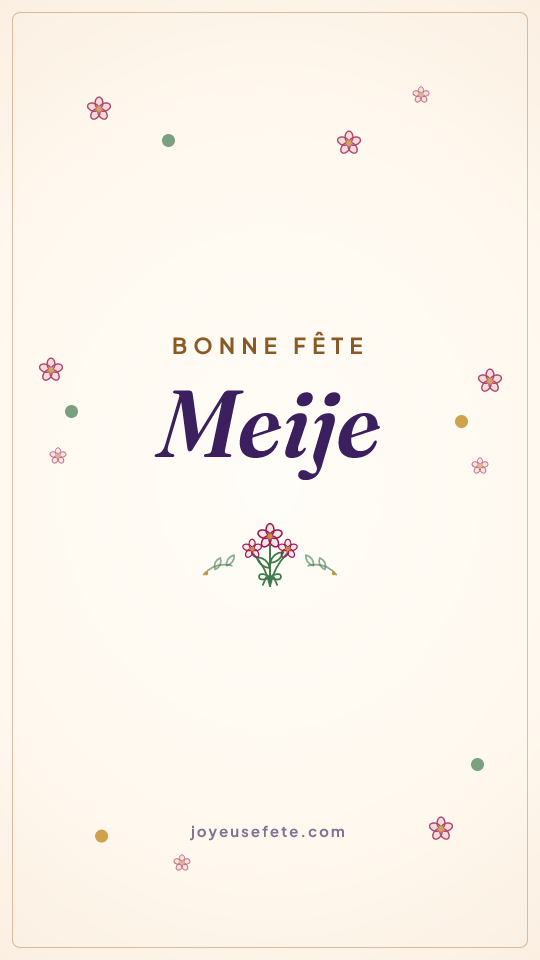 Image « Bonne fête Meije » au format story
