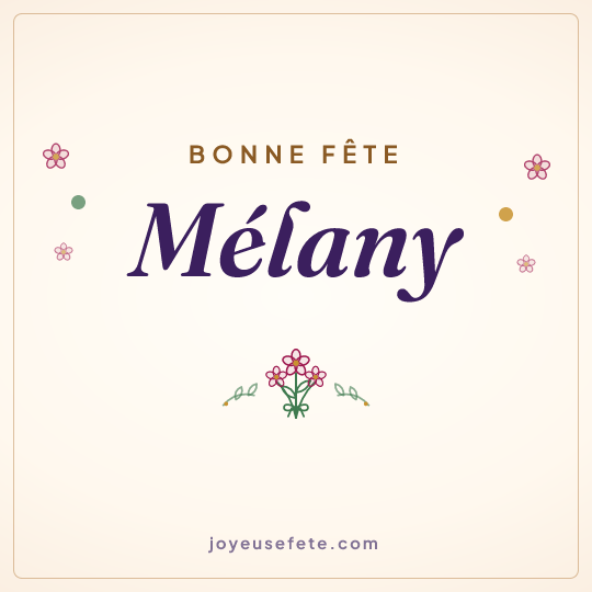 Image carrée « Bonne fête Mélany » pour WhatsApp