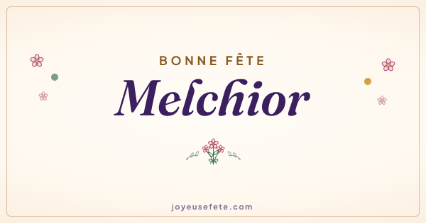 Image « Bonne fête Melchior » au format large