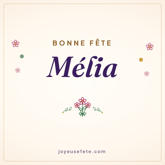 Image carrée « Bonne fête Mélia » pour WhatsApp