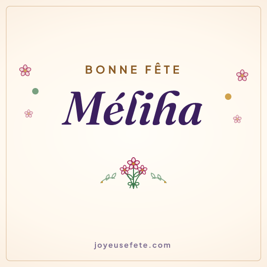 Image carrée « Bonne fête Méliha » pour WhatsApp