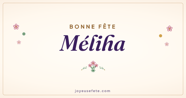 Image « Bonne fête Méliha » au format large