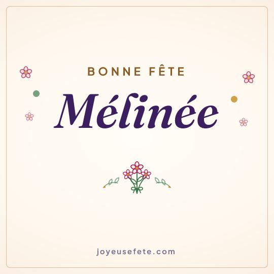 Image carrée « Bonne fête Mélinée » pour WhatsApp
