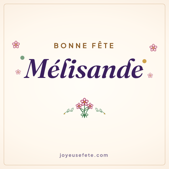 Image carrée « Bonne fête Mélisande » pour WhatsApp