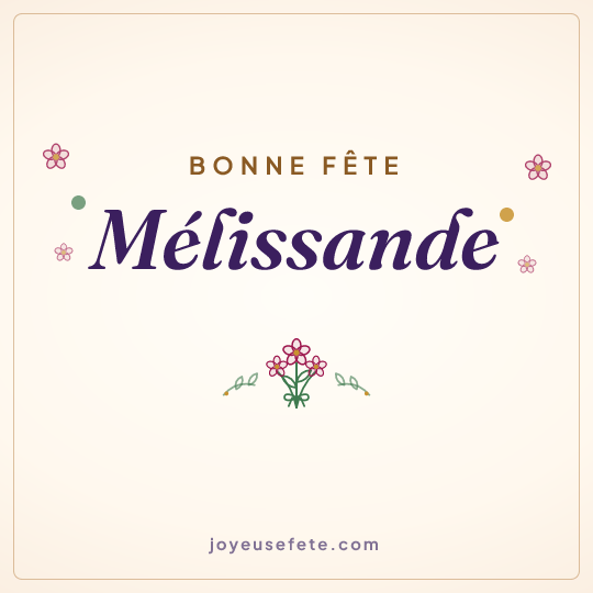 Image carrée « Bonne fête Mélissande » pour WhatsApp